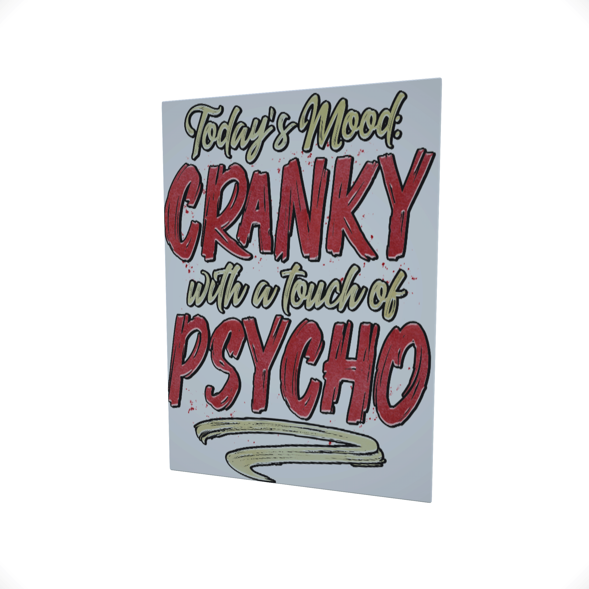 Todays Mood.. Cranky with a touch... Glossy Aluminium Print